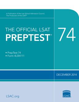 The Official Lsat Preptest 74: Dec. 2014 Lsat  9780986045547 Front Cover