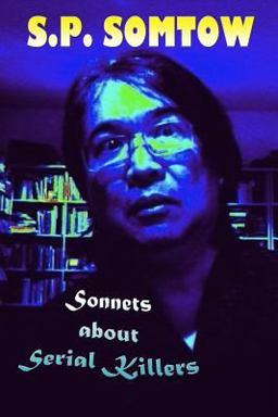 Sonnets about Serial Killers Sonnets about Serial Killers