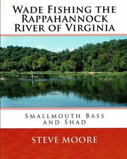 Wade Fishing the Rappahannock River of Virginia