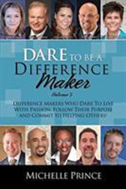 Dare to Be a Difference Maker Volume 5