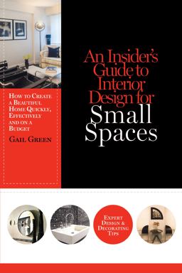 An Insider's Guide to Interior Design for Small Spaces
