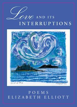 Love and It's Interruptions