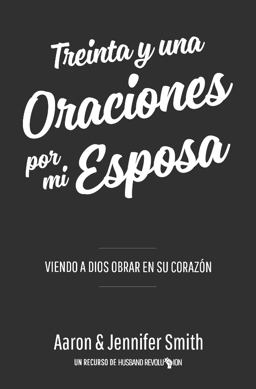 Treinta y una Oraciones Por Mi Esposa