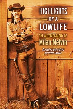 Highlights of a Lowlife