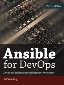 Ansible for DevOps Server and Configuration Management for Humans 2nd 9780986393426 Front Cover