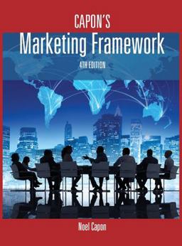 Capon's Marketing Framework-4th Edition