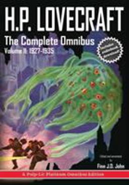 H. P. Lovecraft, the Complete Omnibus Collection, Volume II