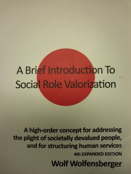 Brief Introduction to Social Role Valorization 4th 9780986804076 Front Cover