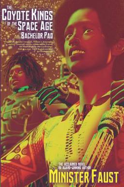 Coyote Kings, Book One Space-Age Bachelor Pad  9780986902468 Front Cover