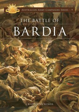 Battle of Bardia  9780987057457 Front Cover