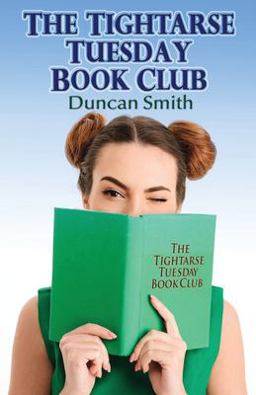The Tightarse Tuesday Book Club The Tightarse Tuesday Book Club