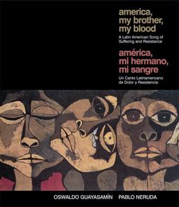 America My Brother, My Blood (America, Mi Hermano, Mi Sangre)