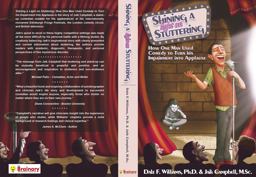 Shining a Light on Stuttering How One Man Used Comedy to Turn His Impairment into Applause  9780987347626 Front Cover