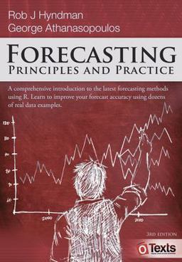 Forecasting Principles and Practice 3rd 9780987507136 Front Cover