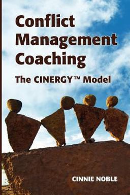 Conflict Management Coaching The CINERGY Model  9780987739407 Front Cover