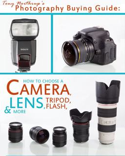 Tony Northrup's Photography Buying Guide