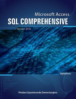 Microsoft Access SQL Comprehensive Version 2010  9780988330009 Front Cover