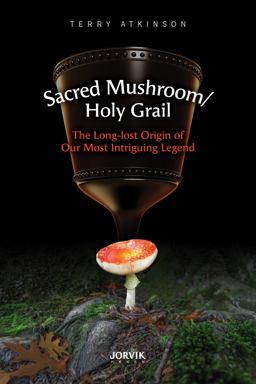 Sacred Mushroom/Holy Grail