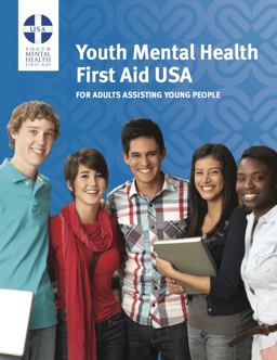 Youth Mental Health First Aid for Adults Assisting Young People  9780988517608 Front Cover