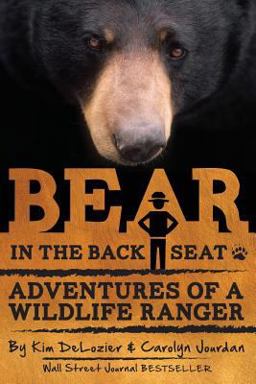 Bear in the Back Seat Adventures of a Wildlife Ranger in the Great Smoky Mountains National Park  9780988564367 Front Cover