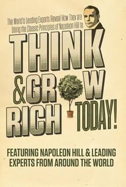 Think and Grow Rich Today!