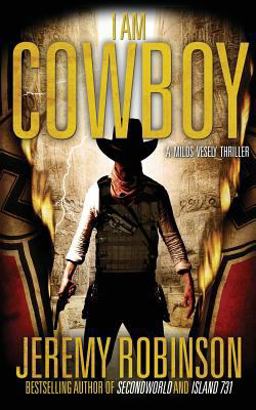 I Am Cowboy - a Milos Vesely Thriller