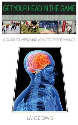 Get Your Head in the Game