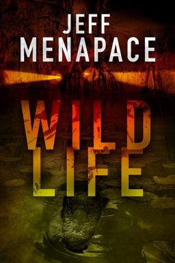 Wildlife - a Dark Thriller