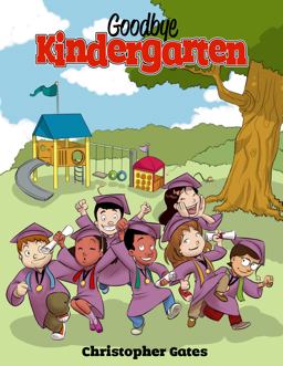 Goodbye Kindergarten