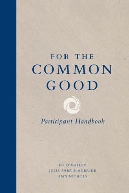 For the Common Good Participant Handbook  9780988977730 Front Cover