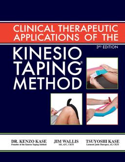 Clinical Therapeutic Applications of the Kinesio Taping Method - 3rd Edition 3rd 9780989032407 Front Cover