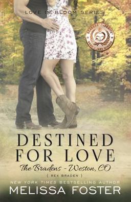 Destined for Love (Love in Bloom: the Bradens) Destined for Love (Love in Bloom: the Bradens)
