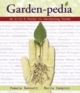 Garden-Pedia An a-To-Z Guide to Gardening Terms  9780989268844 Front Cover