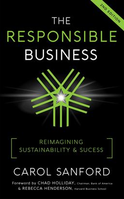Responsible Business Reimagining Sustainability and Success 2nd 9780989301336 Front Cover