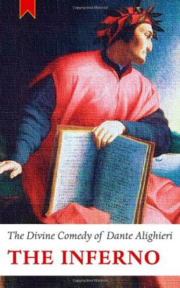 The Divine Comedy of Dante Alighieri the Inferno