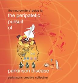 Peripatetic Pursuit of Parkinson Disease 2013 9780989326605 Front Cover