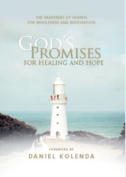 God's Promises for Healing and Hope God's Promises for Healing and Hope