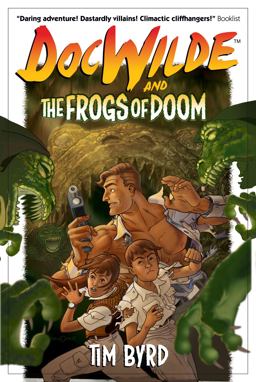 Doc Wilde and the Frogs of Doom