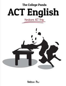 College Panda's ACT English Hardcore ACT Prep  9780989496407 Front Cover