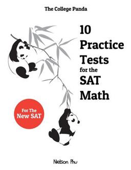 10 Practice Tests for the SAT Math  9780989496445 Front Cover