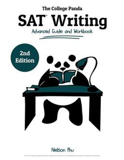 College Panda's SAT Writing Advanced Guide and Workbook  9780989496490 Front Cover