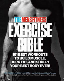 Men's Fitness Exercise Bible 101 Best Workouts to Build Muscle, Burn Fat and Sculpt Your Best Body Ever!  9780989594011 Front Cover