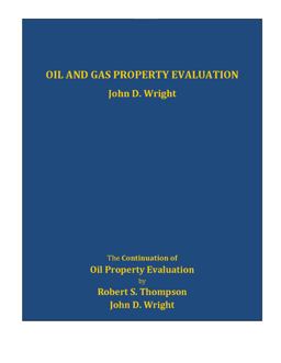 Oil and Gas Property Evaluation Alpha  9780989674904 Front Cover