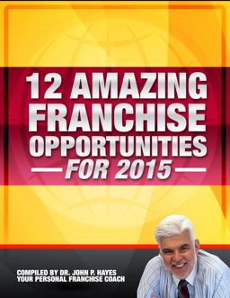 12 Amazing Franchise Opportunities For 2015
