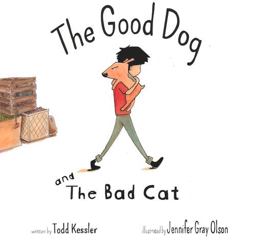 Good Dog and the Bad Cat  9780989808514 Front Cover