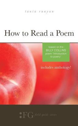 How to Read a Poem Based on the Billy Collins Poem Introduction to Poetry  9780989854221 Front Cover
