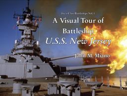 Visual Tour of Battleship USS New Jersey  9780989980432 Front Cover