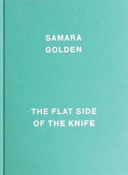 Samara Golden: the Flat Side of the Knife