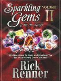 Sparkling Gems from the Greek: 365 New Gems to Equip and Empower You for Victory Every Day of the Year  9780990324744 Front Cover