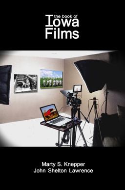 The Book of Iowa Films The Book of Iowa Films